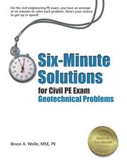 Cover of: Six-minute Solutions For Civil PE Exam Geotechnical Problems (Civil Engineering)