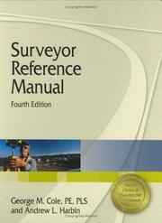 Surveyor reference manual by Andrew L. Harbin, George M. Cole