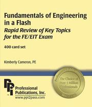 Cover of: Fundamentals of Engineering in a Flash: Rapid Review of Key Topics for the Fe/Eit Exam