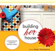 Cover of: Building Her House: Commonsensical Wisdom for Christian Women