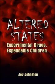 Cover of: Altered States: Experiemental Drugs, Expendable Children