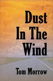 Cover of: Dust in the Wind | Tom Morrow