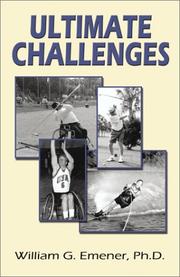 Ultimate Challenges by William G. Emener