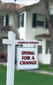 Cover of: Dying for a Change by Kathleen Delaney