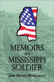 Cover of: Memoirs of a Mississippi Soldier | John Harvey Montgomery