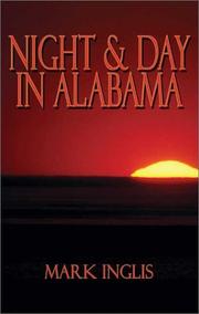 Cover of: Night and Day In Alabama | Mark Inglis