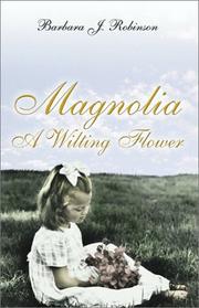 Cover of: Magnolia: A Wilting Flower