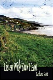 Cover of: Listen With Your Heart by Barbara Scott