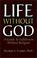 Cover of: Life Without God