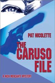 Cover of: Caruso File, The by Pat Nicolette