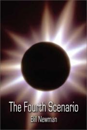 Cover of: The Fourth Scenario by Bill Newman