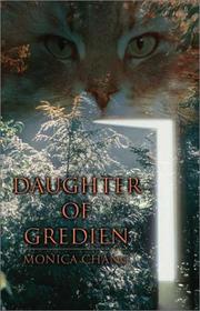 Cover of: Daughter of Gredien by Monica Chang