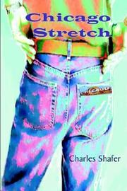 Cover of: Chicago Stretch by Charles Shafer