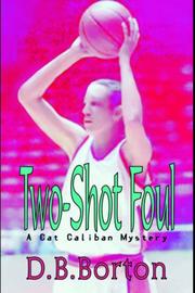 Cover of: Two-shot Foul by D. B. Borton