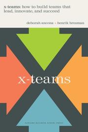 Cover of: X-teams by Deborah Ancona, Henrik Bresman