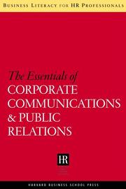 Cover of: The Essentials of Corporate Communications and Public Relations (Business Literacy for Hr Professionals)