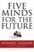 Cover of: Five Minds for the Future