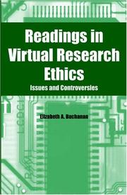 Readings in virtual research ethics by Elizabeth A. Buchanan