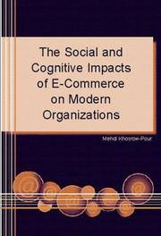 Cover of: The Social and Cognitive Impacts of e-Commerce on Modern Organizations by 