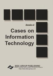 Cover of: Annals of Cases in Information Technology, Vol. 6 (Cases on Information Technology) | Mehdi Khosrow-Pour