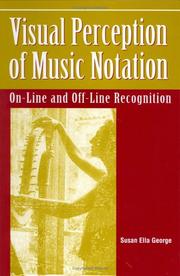 Cover of: Visual Perception of Music Notation: On-Line and Off-Line Recognition