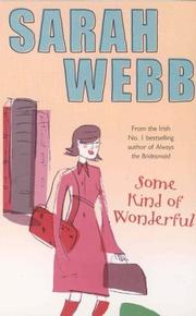 Cover of: Some Kind of Wonderful by Sarah Webb