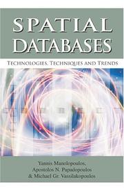 Cover of: Spatial Databases: Technologies, Techniques and Trends