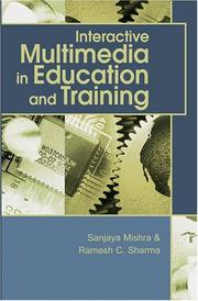 Cover of: Interactive Multimedia in Education and Training by Sanjaya Mishra, Ramesh C. Sharma