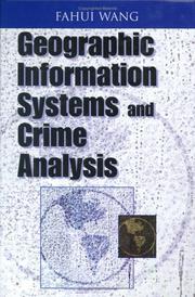 Cover of: Geographic Information Systems and Crime Analysis