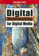 Cover of: Digital Watermarking For Digital Media | Juergen Seitz