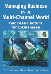 Cover of: Managing Business In A Multi-channel World: Success Factors For E-business