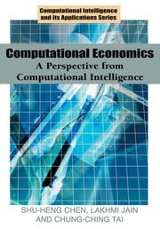 Cover of: Computational Economics: A Perspective from Computational Intelligence (Computational Intelligence and Its Applications Series) (Computational Intelligence and Its Applications Series)