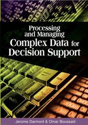 Cover of: Processing and Managing Complex Data for Decision Support