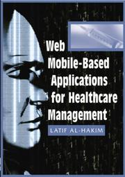 Web Mobile-based Applications for Healthcare Management by Latif Al-hakim