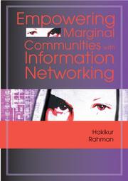 Cover of: Empowering Marginal Communities with Information Networking by Hakikur Rahman