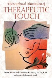 Cover of: The Spiritual Dimension of Therapeutic Touch