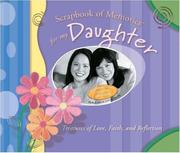 Cover of: Scrapbook of Memories for My Daughter (Scrapbook of Memories)