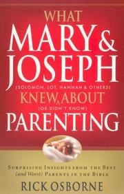 Cover of: What Mary and Joseph knew about parenting