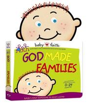 Cover of: God Made Families (Baby Faith)