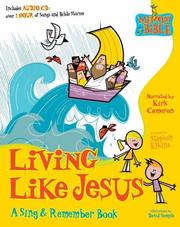 Cover of: Living Like Jesus: A Sing & Remember Book (Memory Bible Sing & Remember Book)