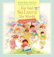 Cover of: For God So Loved the World: My John 3:16 Book