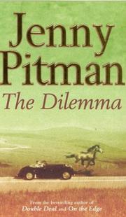 The Dilemma by Jenny Pitman