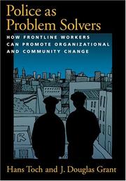 Cover of: Police As Problem Solvers: How Frontline Workers Can Promote Organizational and Community Change