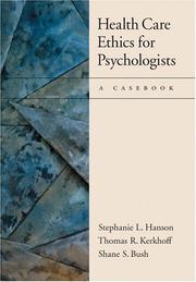 Cover of: Health Care Ethics for Psychologists: A Casebook