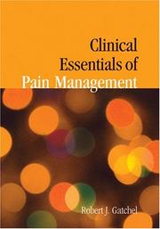 Cover of: Clinical Essentials Of Pain Management