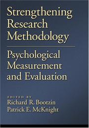 Cover of: Strengthening research methodology: psychological measurement and evaluation