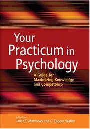 Cover of: Your practicum in psychology by Janet R. Matthews