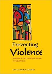 Cover of: Preventing violence by John R. Lutzker