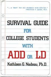 Cover of: Survival guide for college students with ADHD or LD by Kathleen G. Nadeau