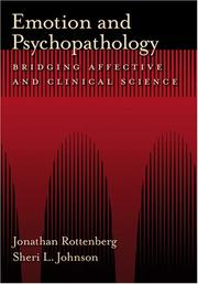 Cover of: Emotion and Psychopathology: Bridging Affective and Clinical Science